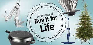 Buy It For Life Products